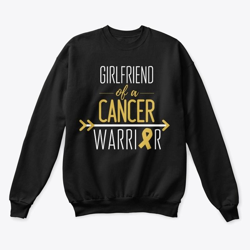 Girlfriend of a Cancer Warrior