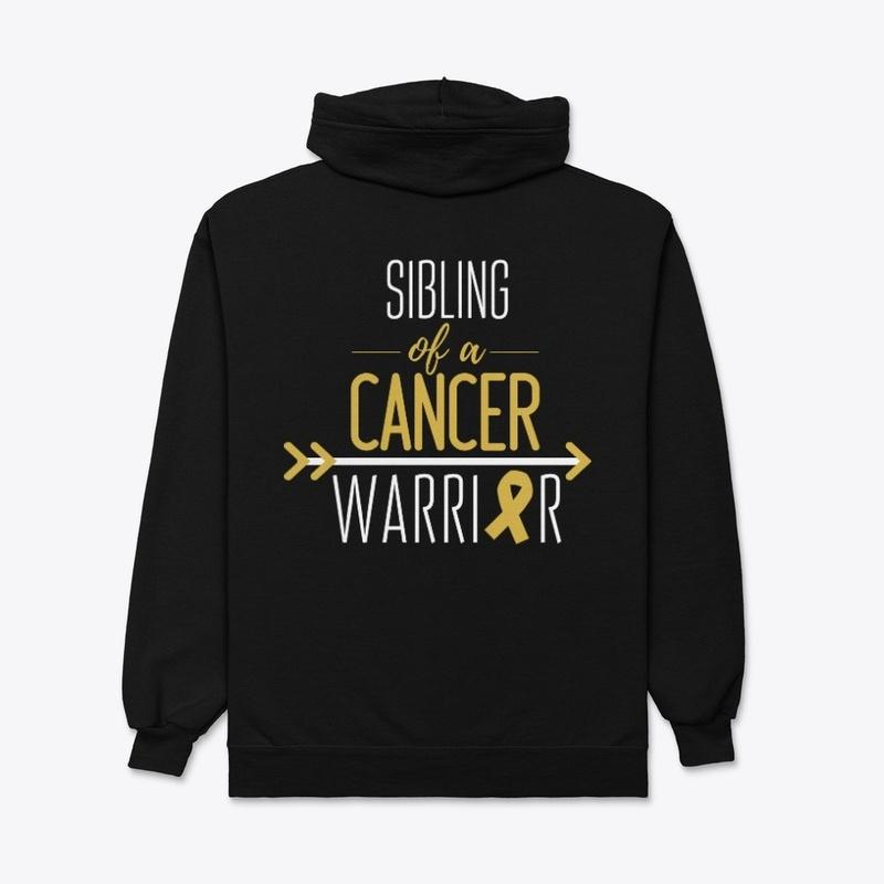 Sibling (Adult Size) of a Cancer Warrior