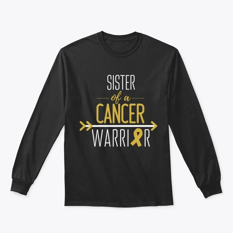 Sister (Adult Size) of a Cancer Warrior