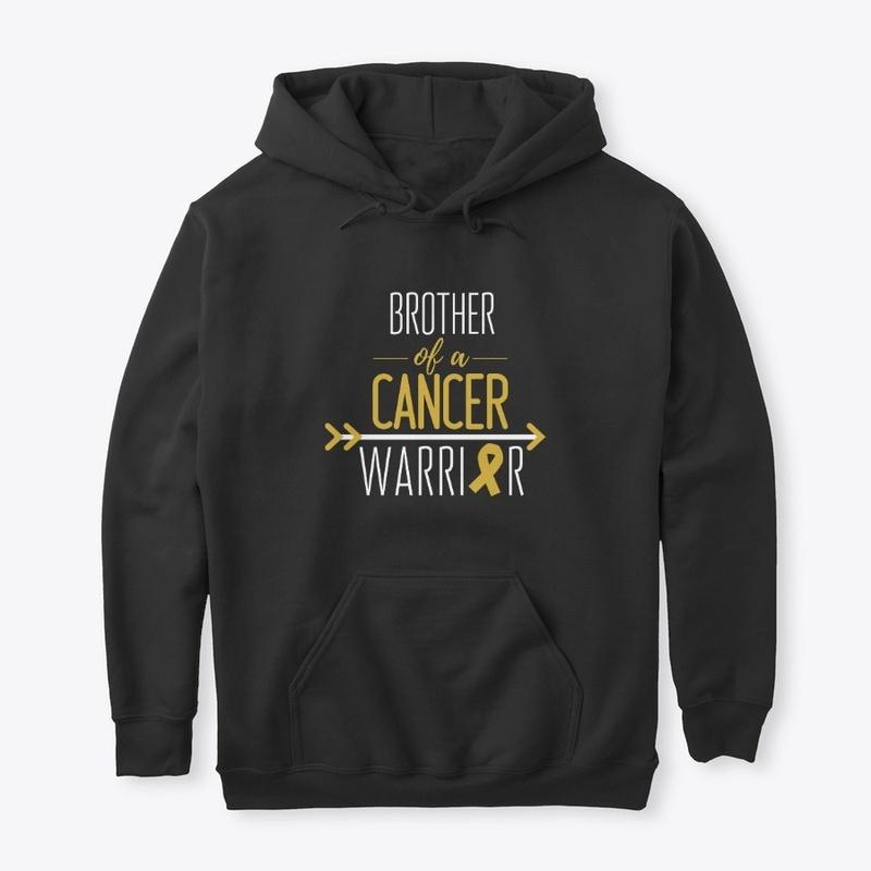 Brother (Adult Size) of a Cancer Warrior