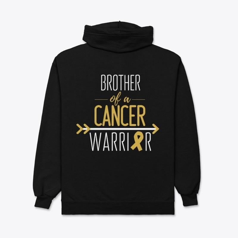 Brother (Adult Size) of a Cancer Warrior