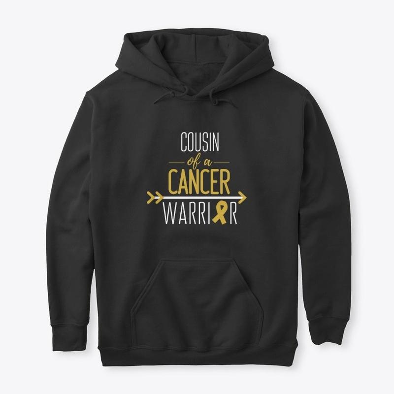 Cousin (Adult Size) of a Cancer Warrior